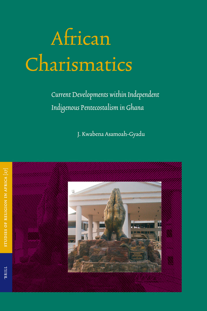 Cover image for African Charismatics ISBN 9789004140899