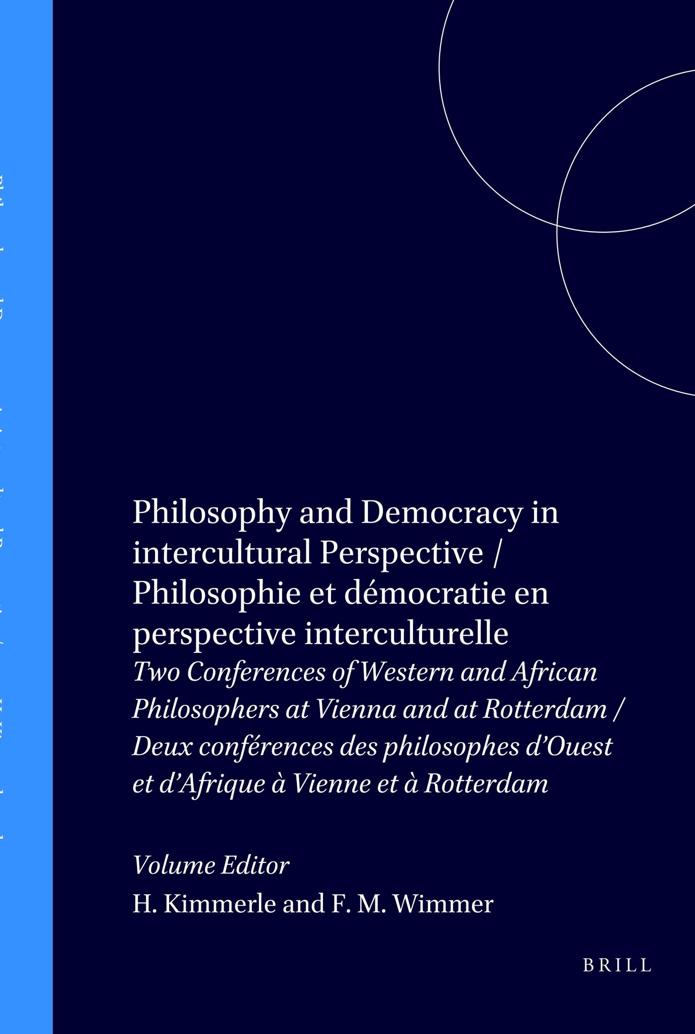 Philosophy and Democracy in intercultural Perspective / Philosophie et démocratie en perspective interculturelle
