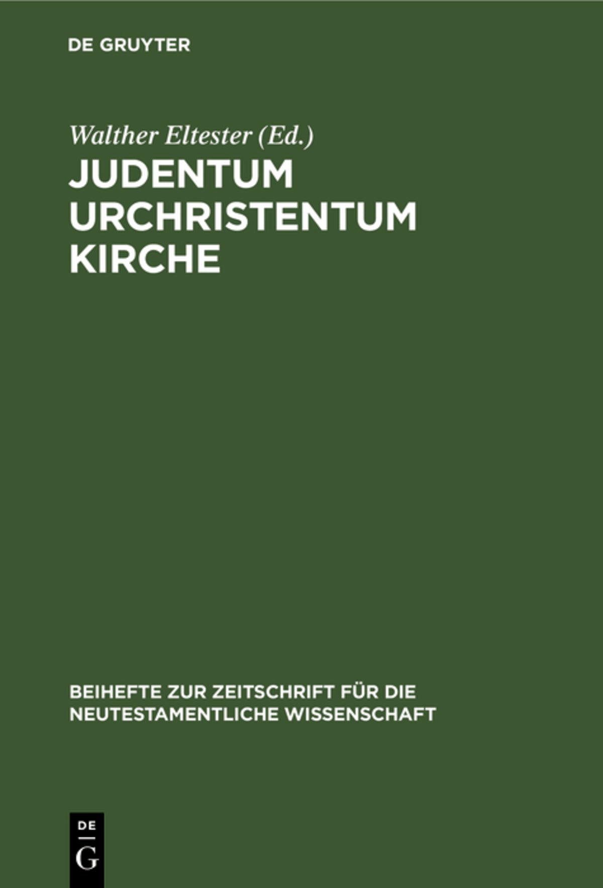 Cover image for Judentum Urchristentum Kirche ISBN 9783112302118