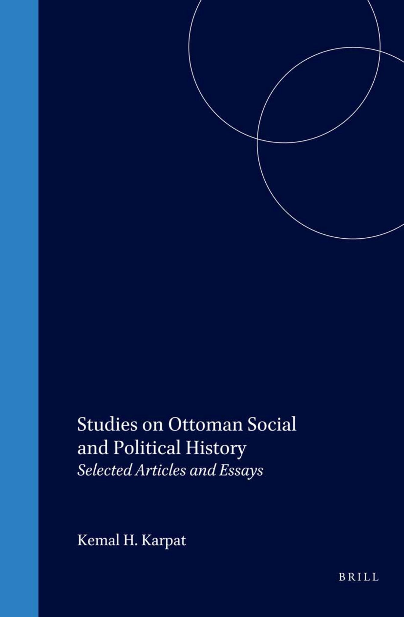 Studies on Ottoman Social and Political History