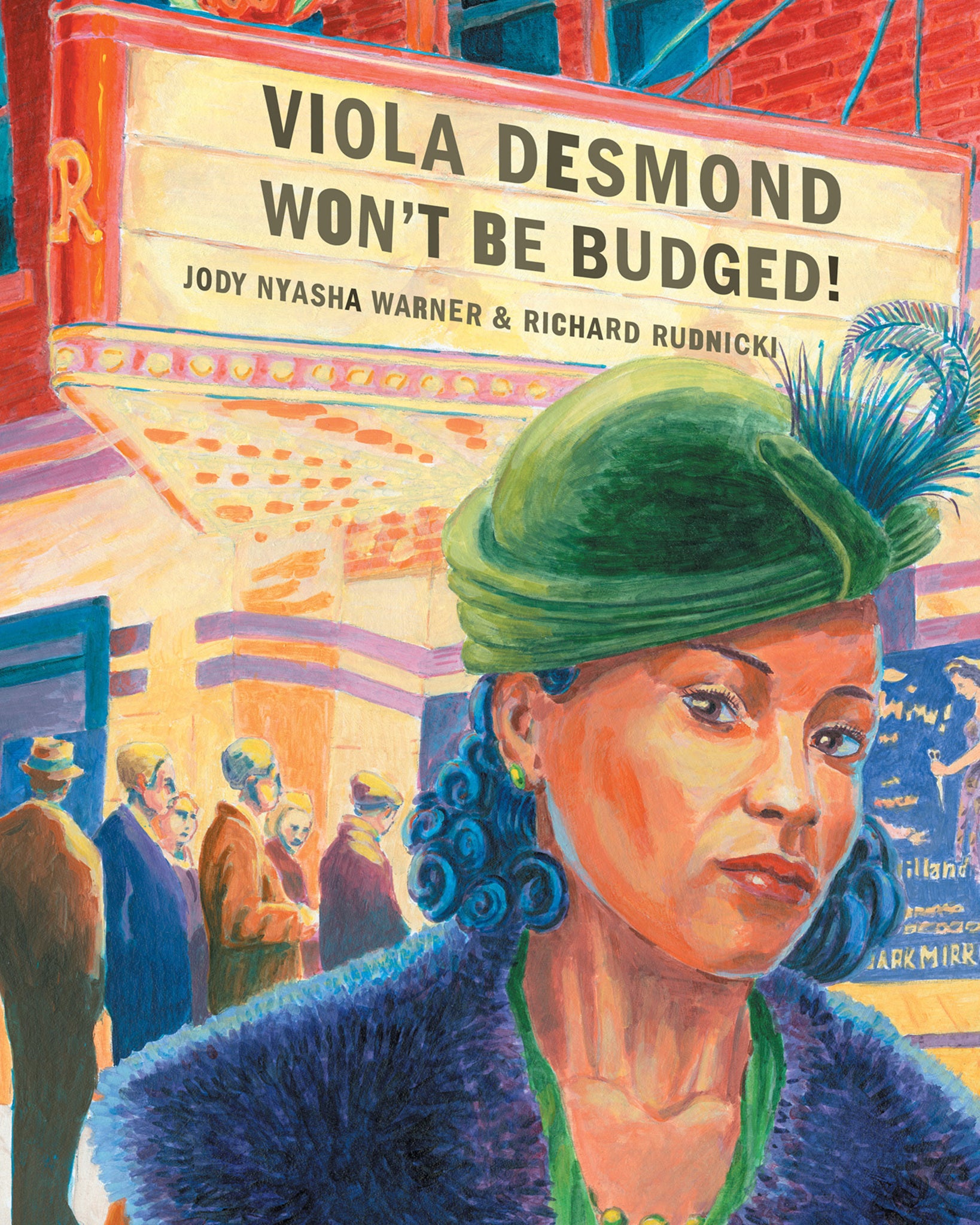 Cover image for Viola Desmond Won't Be Budged! ISBN 9780888997791
