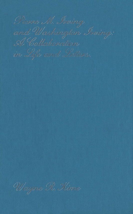 Pierre M. Irving and Washington Irving