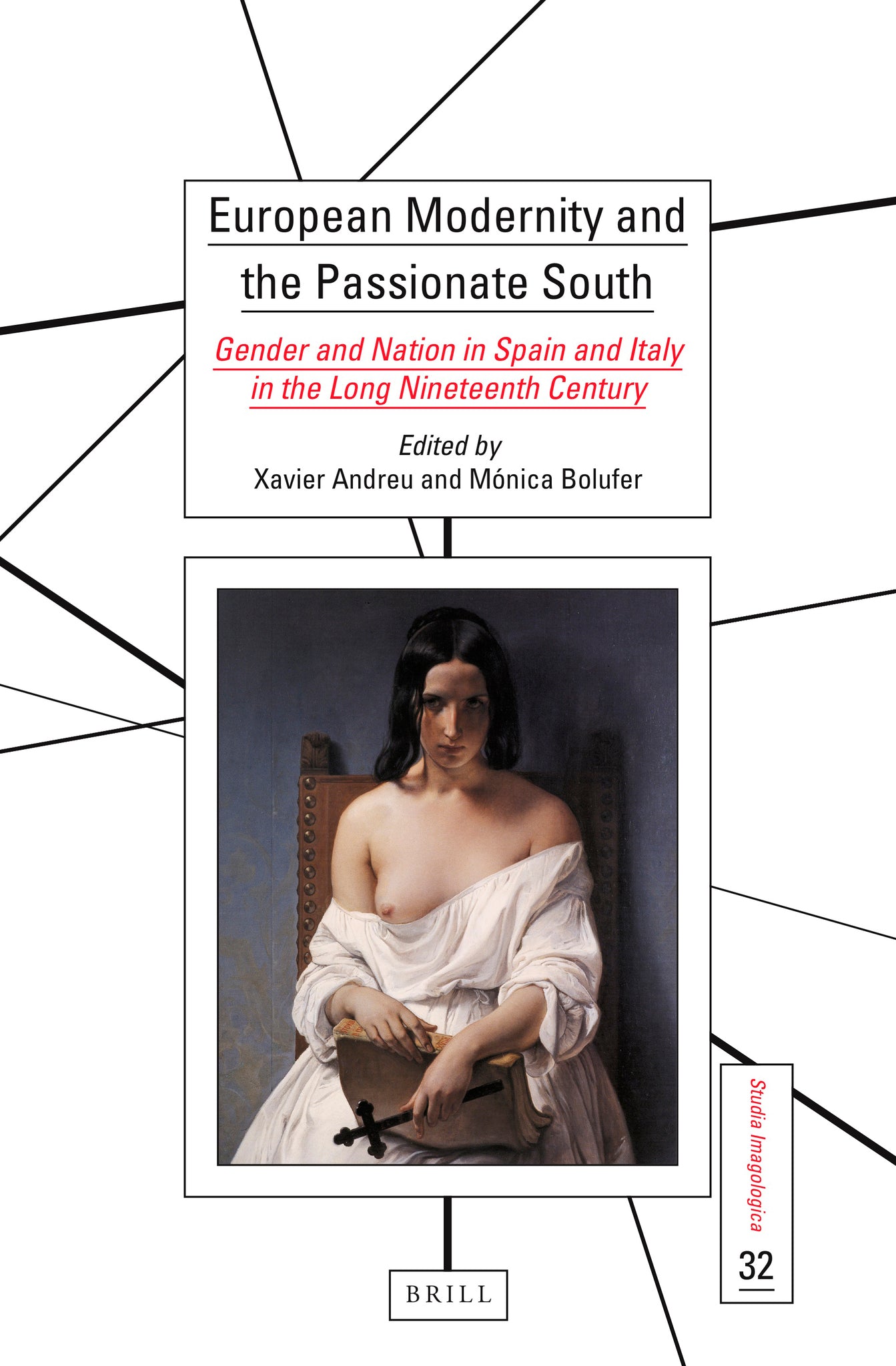 Cover image for European Modernity and the Passionate South ISBN 9789004527218