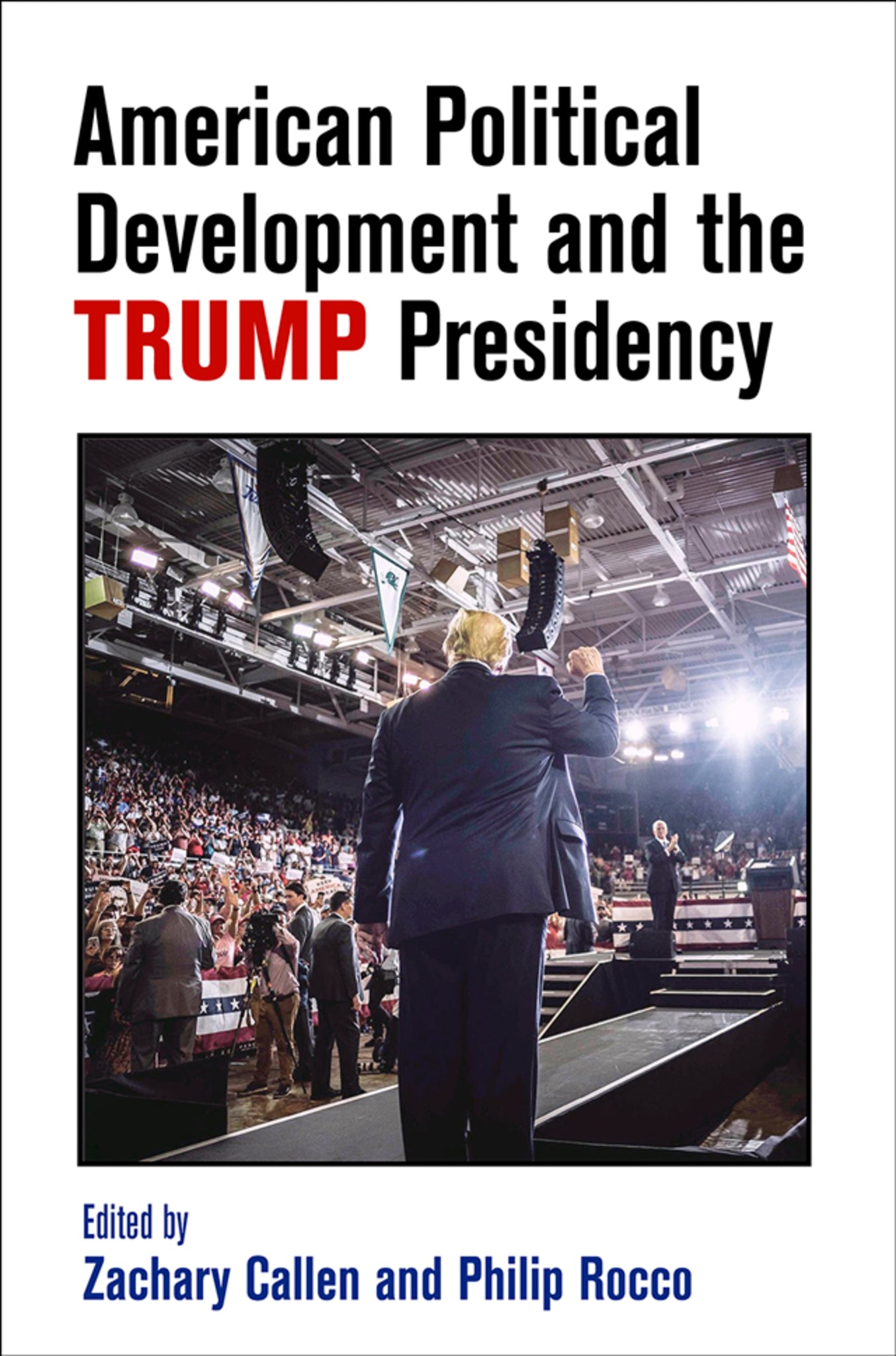 Cover image for American Political Development and the Trump Presidency ISBN 9780812252088