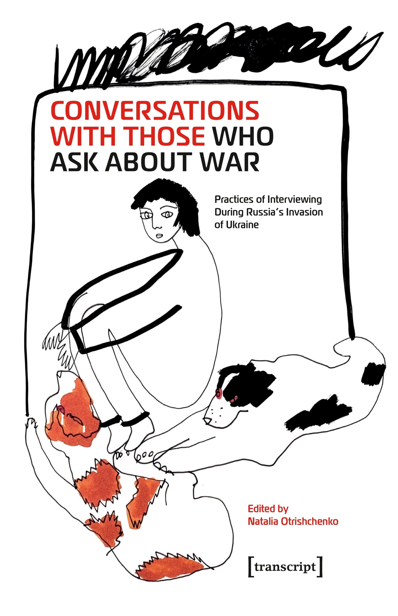 Conversations with Those Who Ask About War