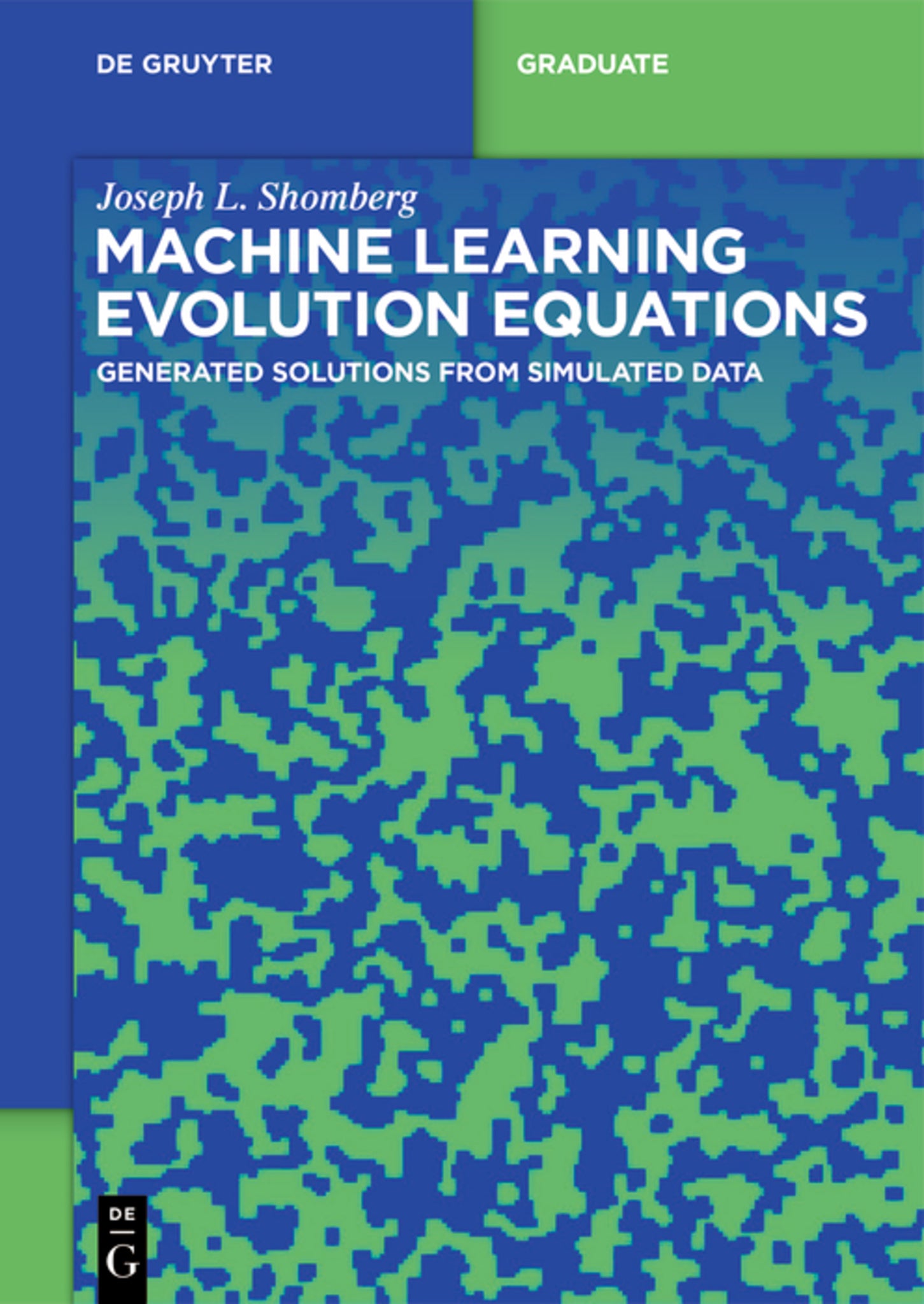 Cover image for Machine Learning Evolution Equations ISBN 9783111705064