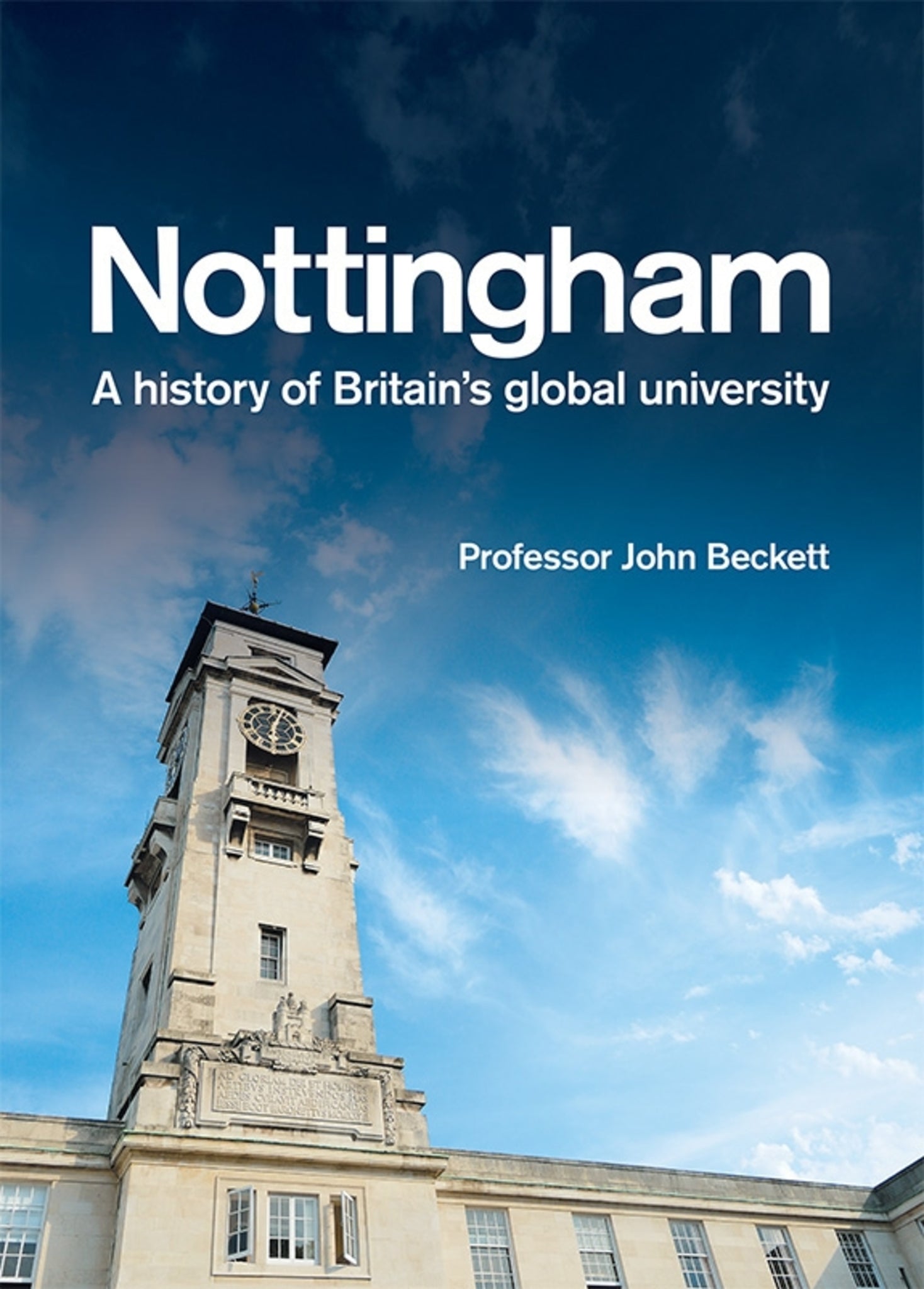 Cover image for Nottingham: A History of Britain's Global University ISBN 9781783271214