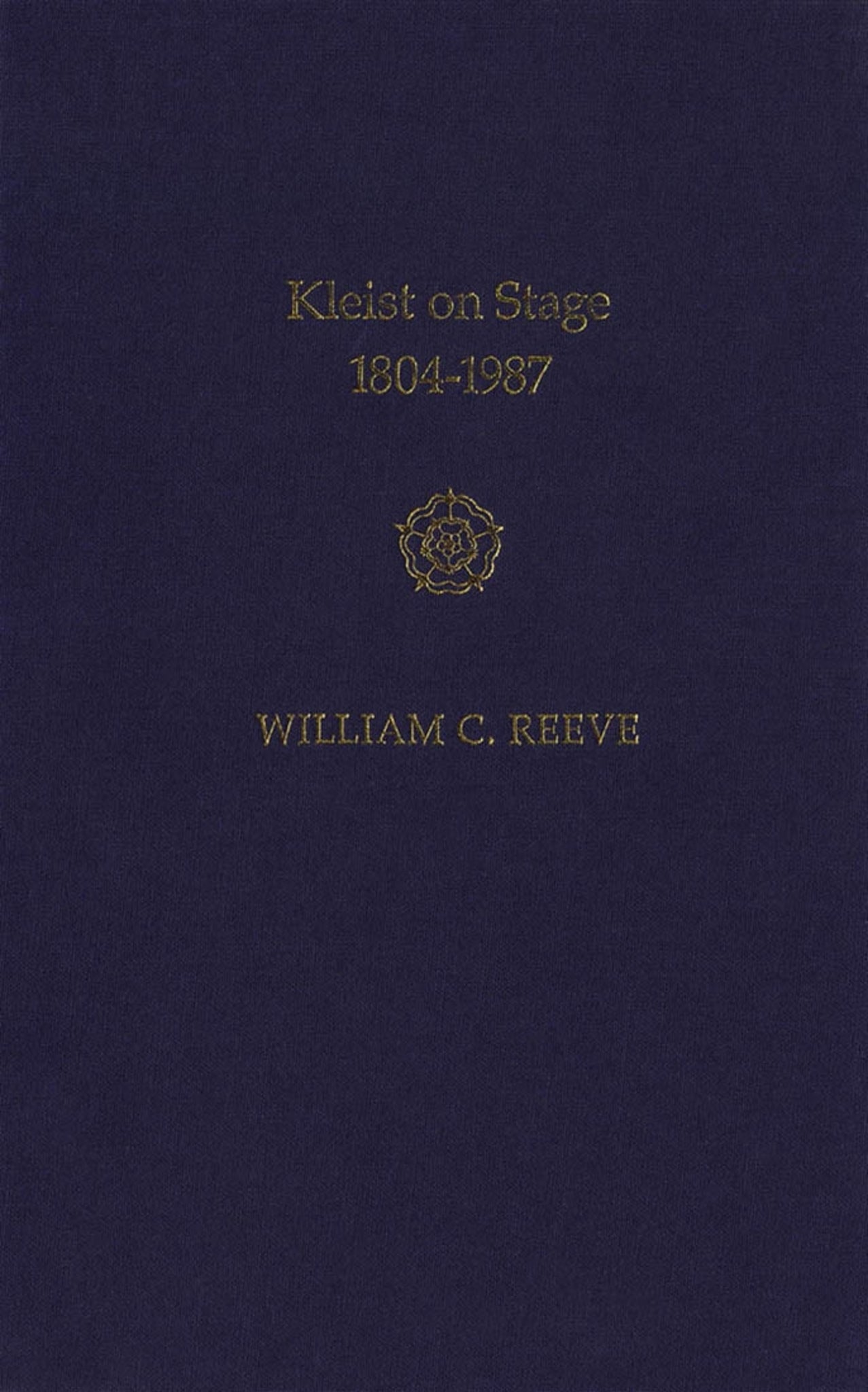 Kleist on Stage, 1804-1987