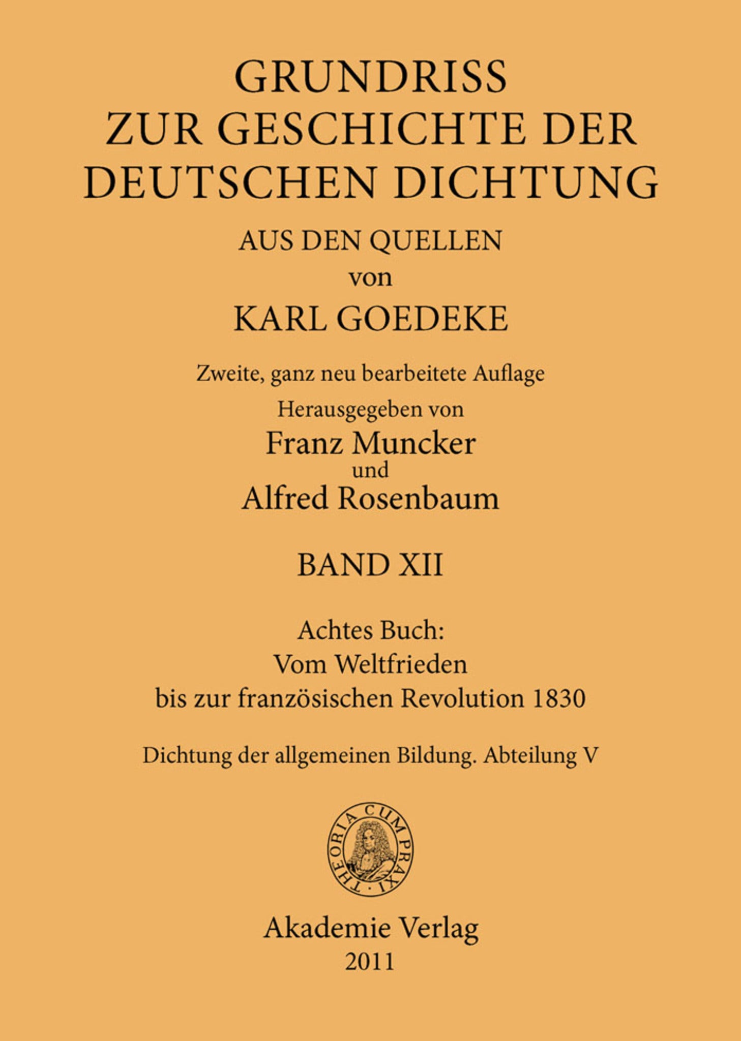 Achtes Buch: Vom Weltfrieden bis zur französischen Revolution 1830