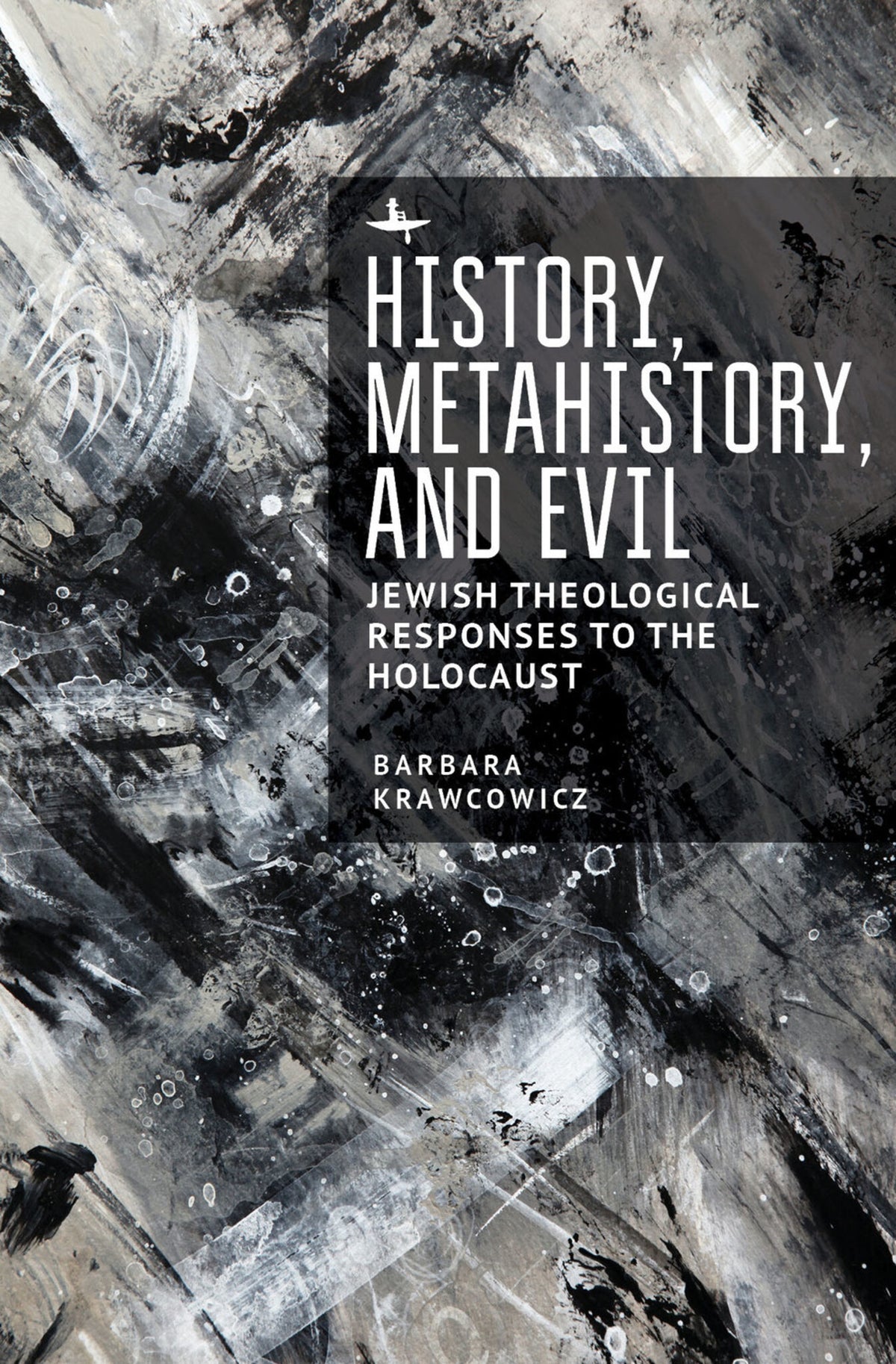Cover image for History, Metahistory, and Evil ISBN 9781644694817