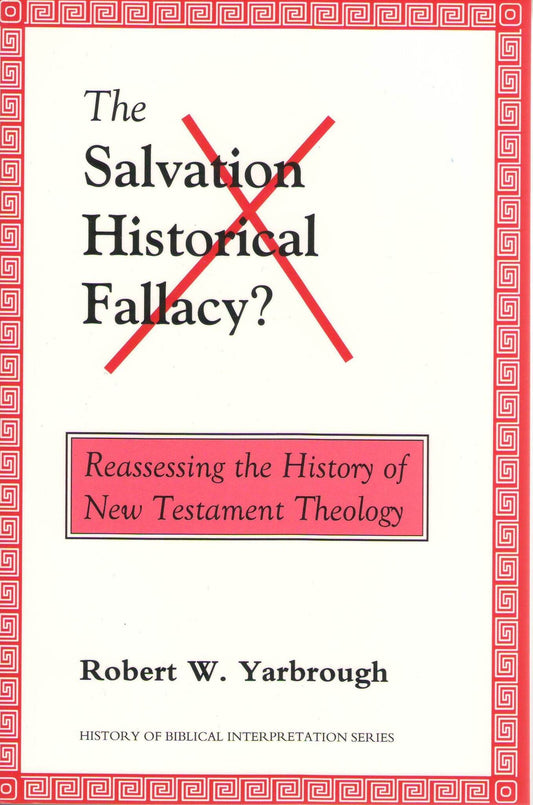The Salvation-Historical Fallacy?
