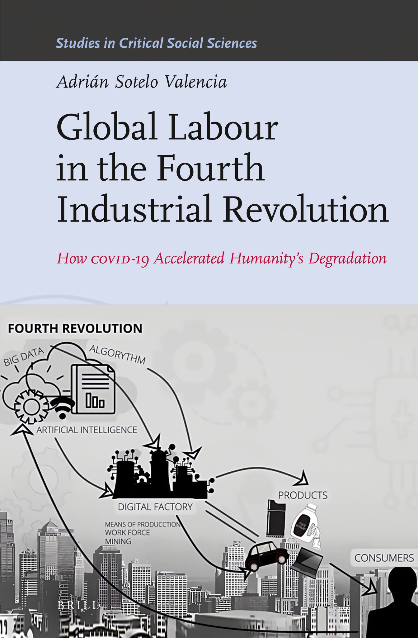 Cover image for Global Labour in the Fourth Industrial Revolution ISBN 9789004532700