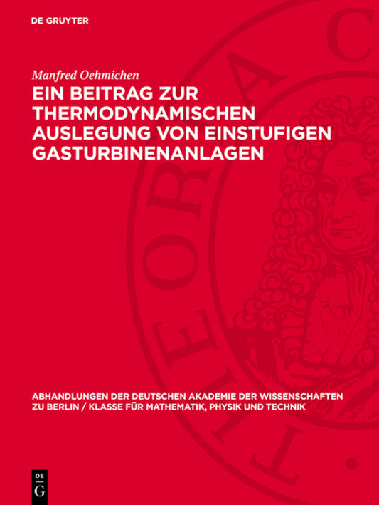 Ein Beitrag zur thermodynamischen Auslegung von einstufigen Gasturbinenanlagen