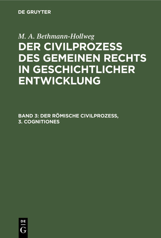 Der römische Civilprozeß, 3. Cognitiones