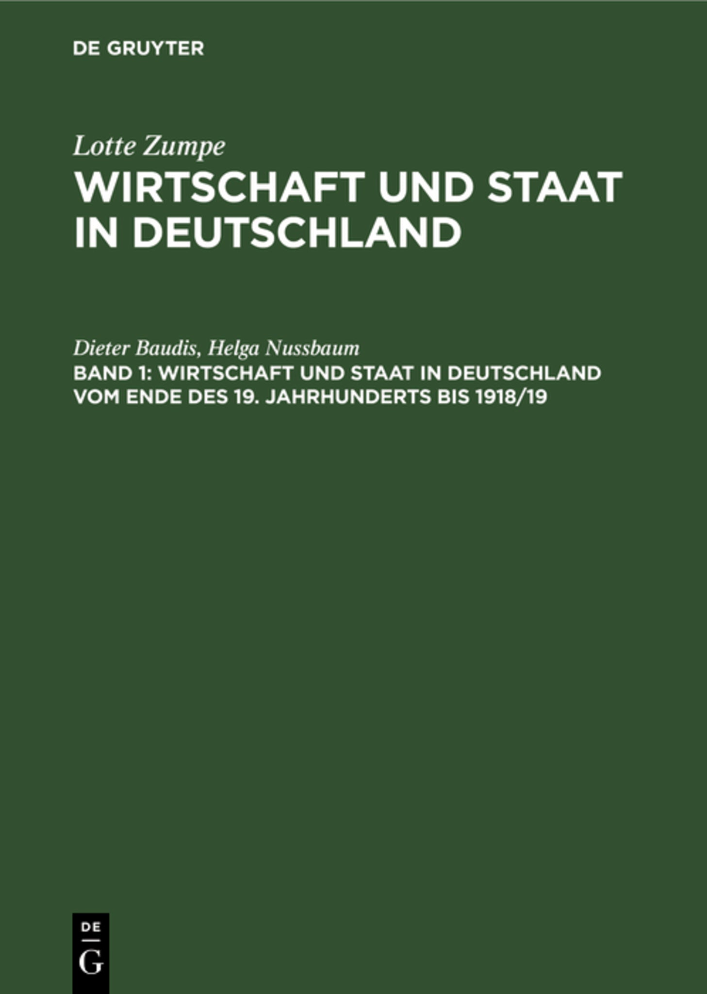 Wirtschaft und Staat in Deutschland vom Ende des 19. Jahrhunderts bis 1918/19