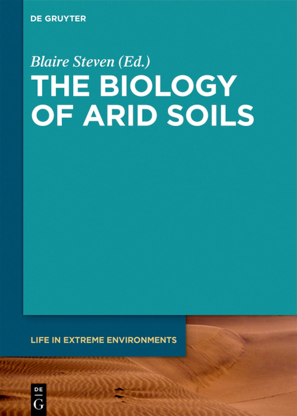 Cover image for The Biology of Arid Soils ISBN 9783110419986