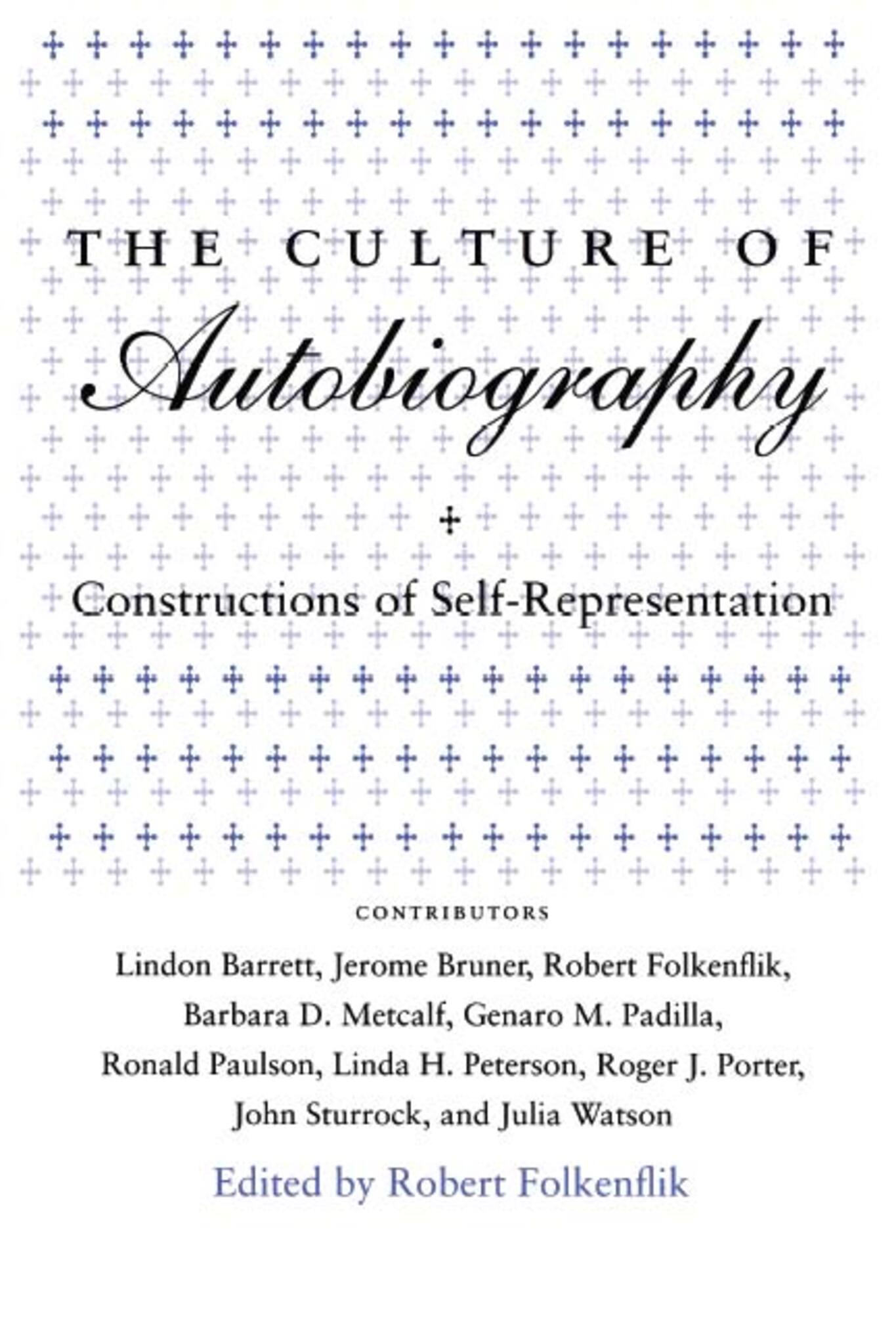 Cover image for The Culture of Autobiography ISBN 9780804720472