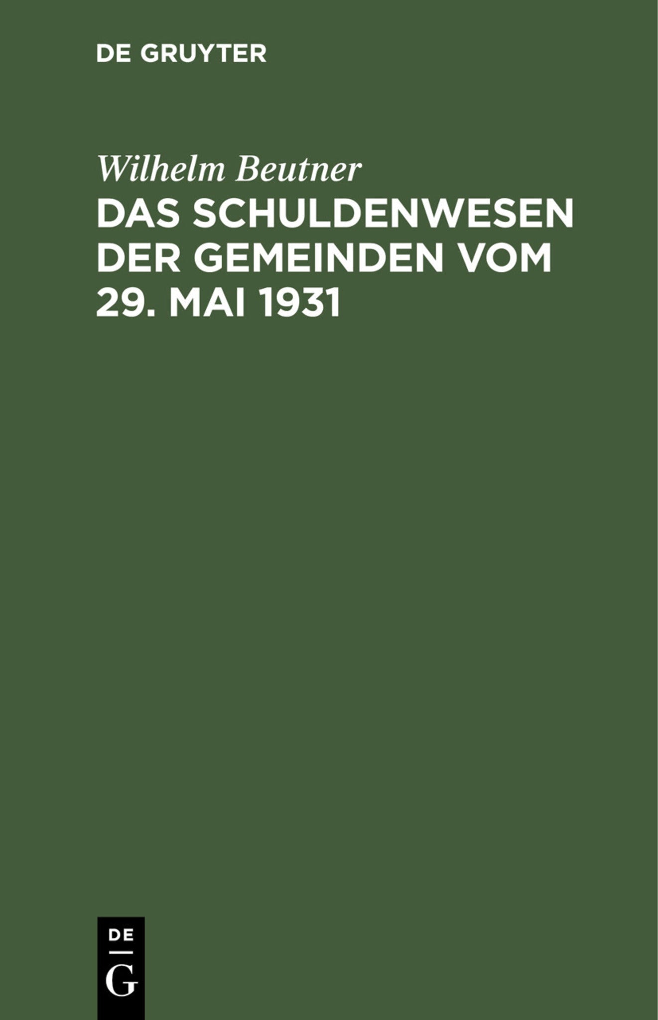 Das Schuldenwesen der Gemeinden vom 29. Mai 1931
