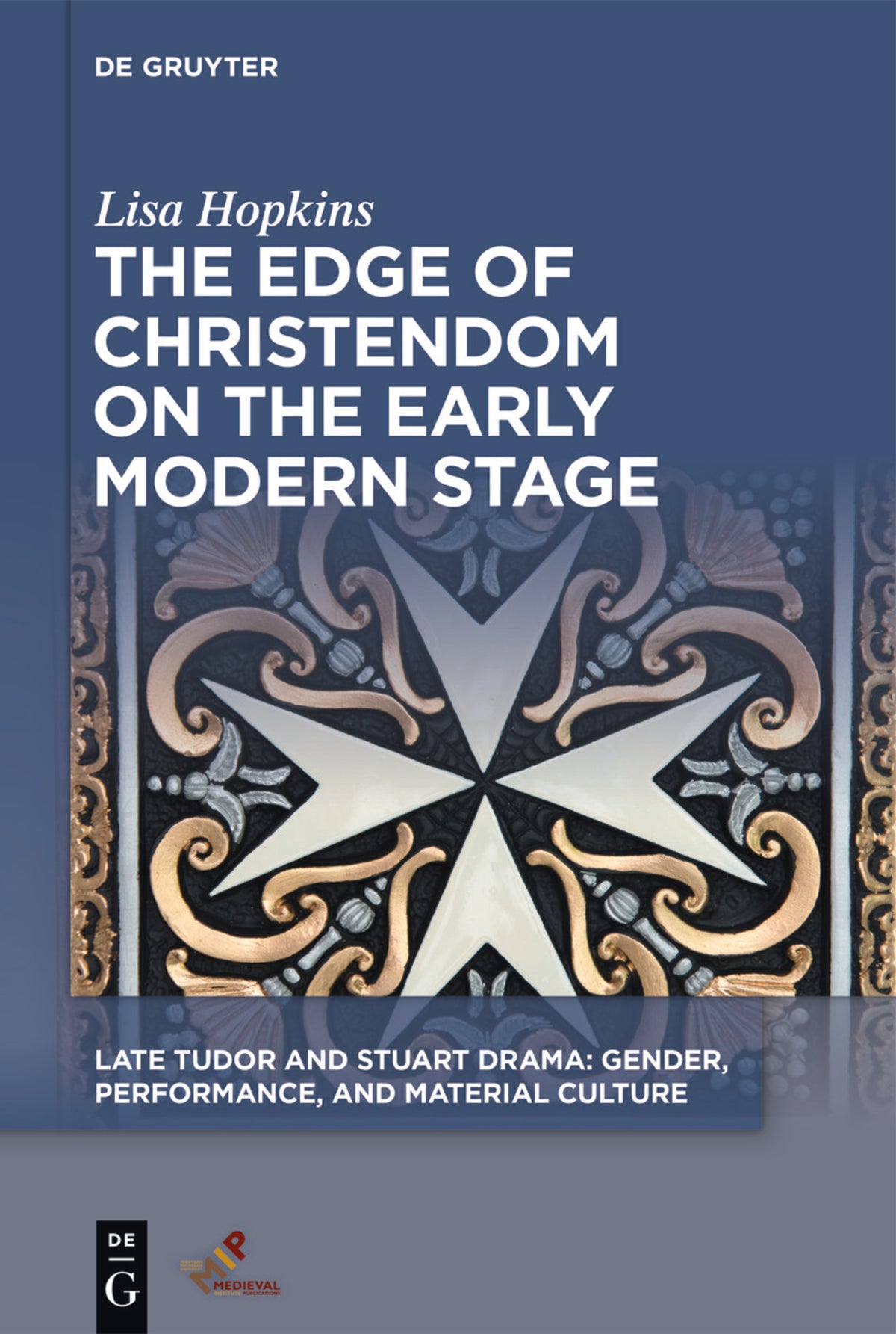 Cover image for The Edge of Christendom on the Early Modern Stage ISBN 9781501520334