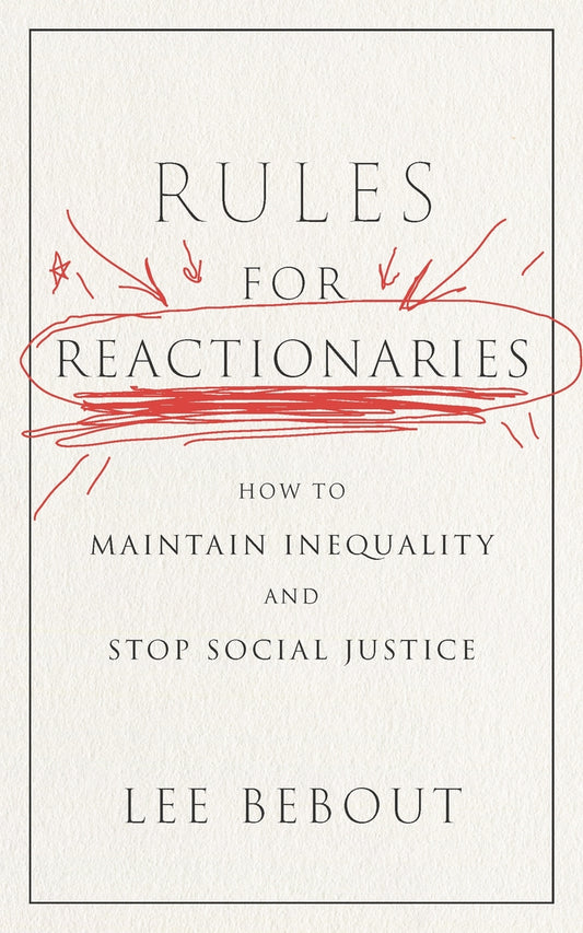 Rules for Reactionaries