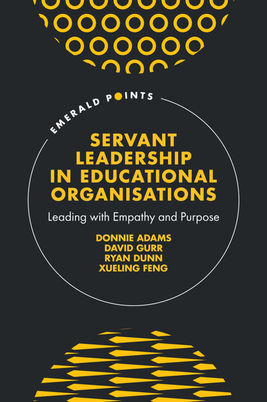 Servant Leadership in Educational Organisations
