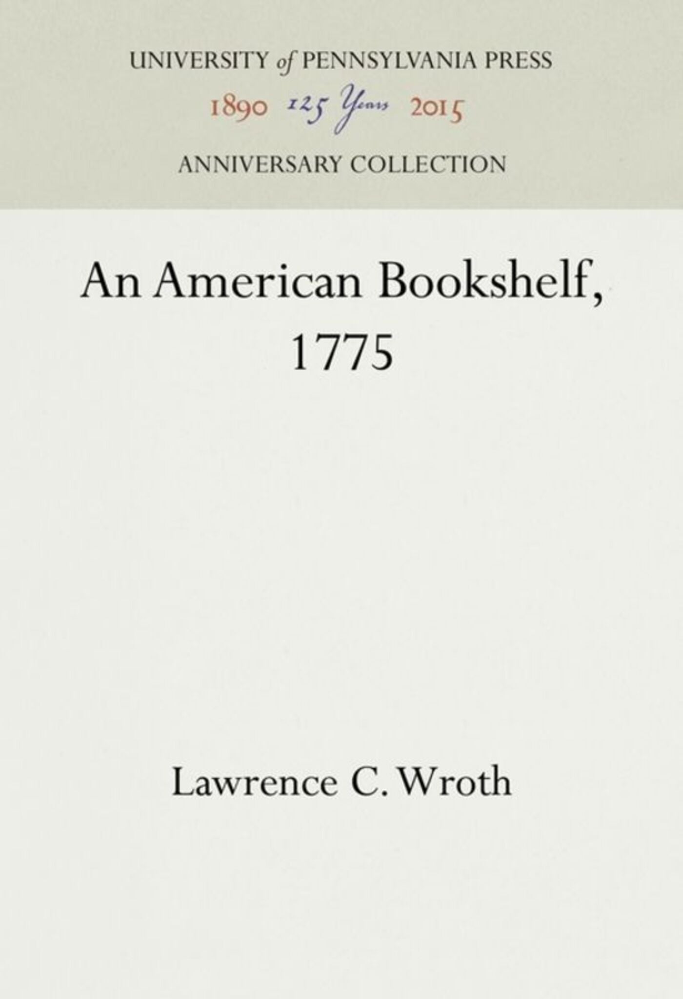 An American Bookshelf, 1775