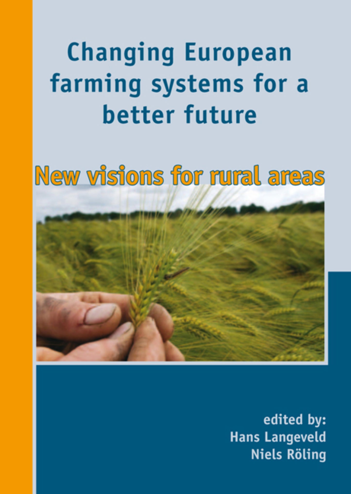 Changing European farming systems for a better future