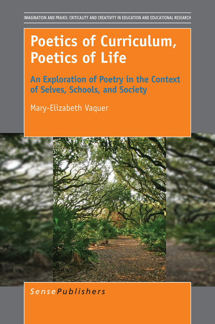 Cover image for Poetics of Curriculum, Poetics of Life ISBN 9789463004633