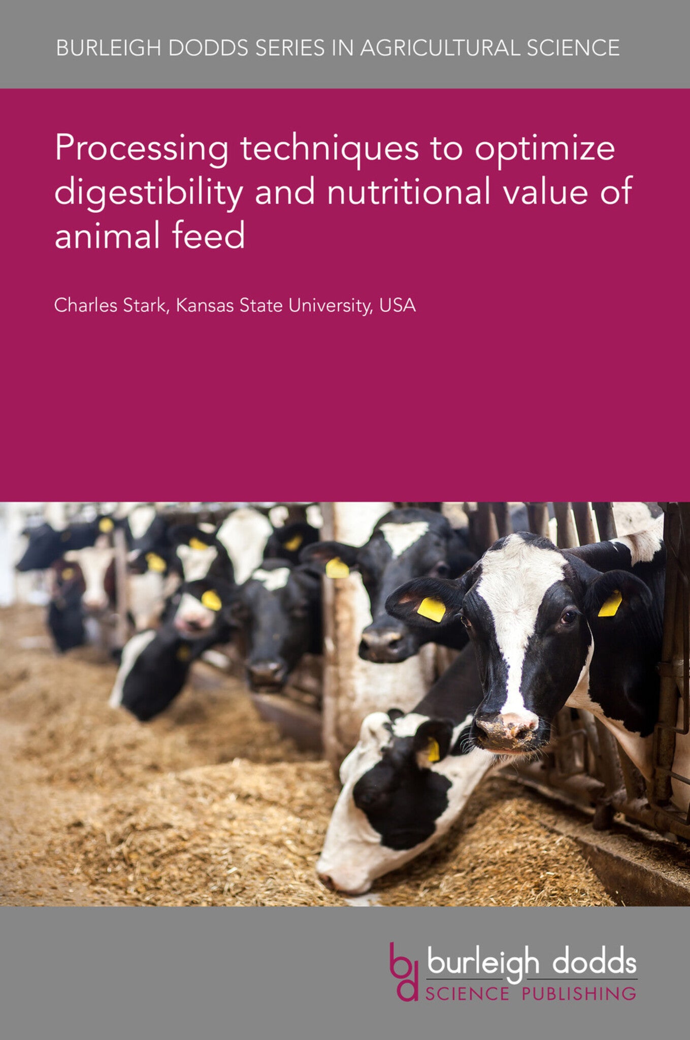 Cover image for Processing techniques to optimize digestibility and nutritional value of animal feed ISBN 9781801461801