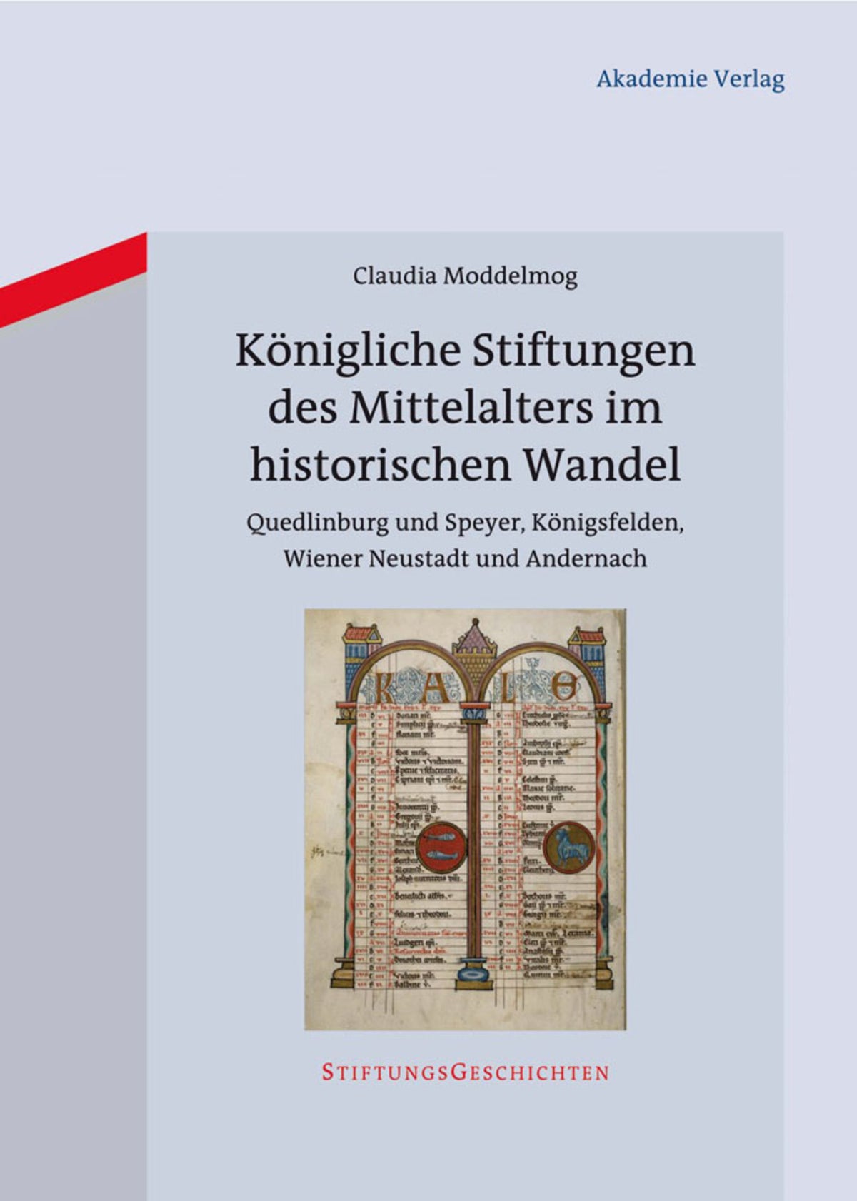 Cover image for Königliche Stiftungen des Mittelalters im historischen Wandel ISBN 9783050057828