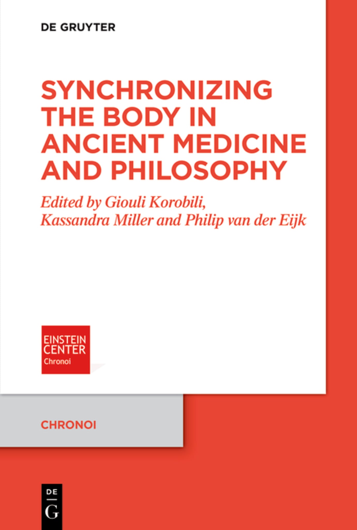 Synchronizing the Body in Ancient Medicine and Philosophy