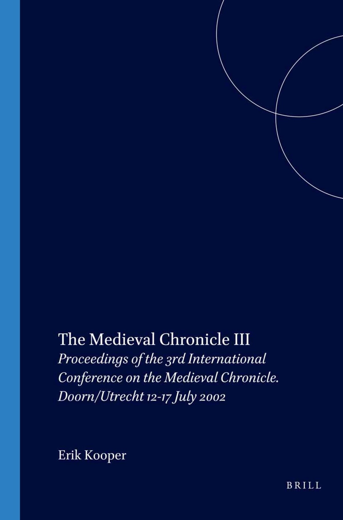 Cover image for The Medieval Chronicle III ISBN 9789042018341