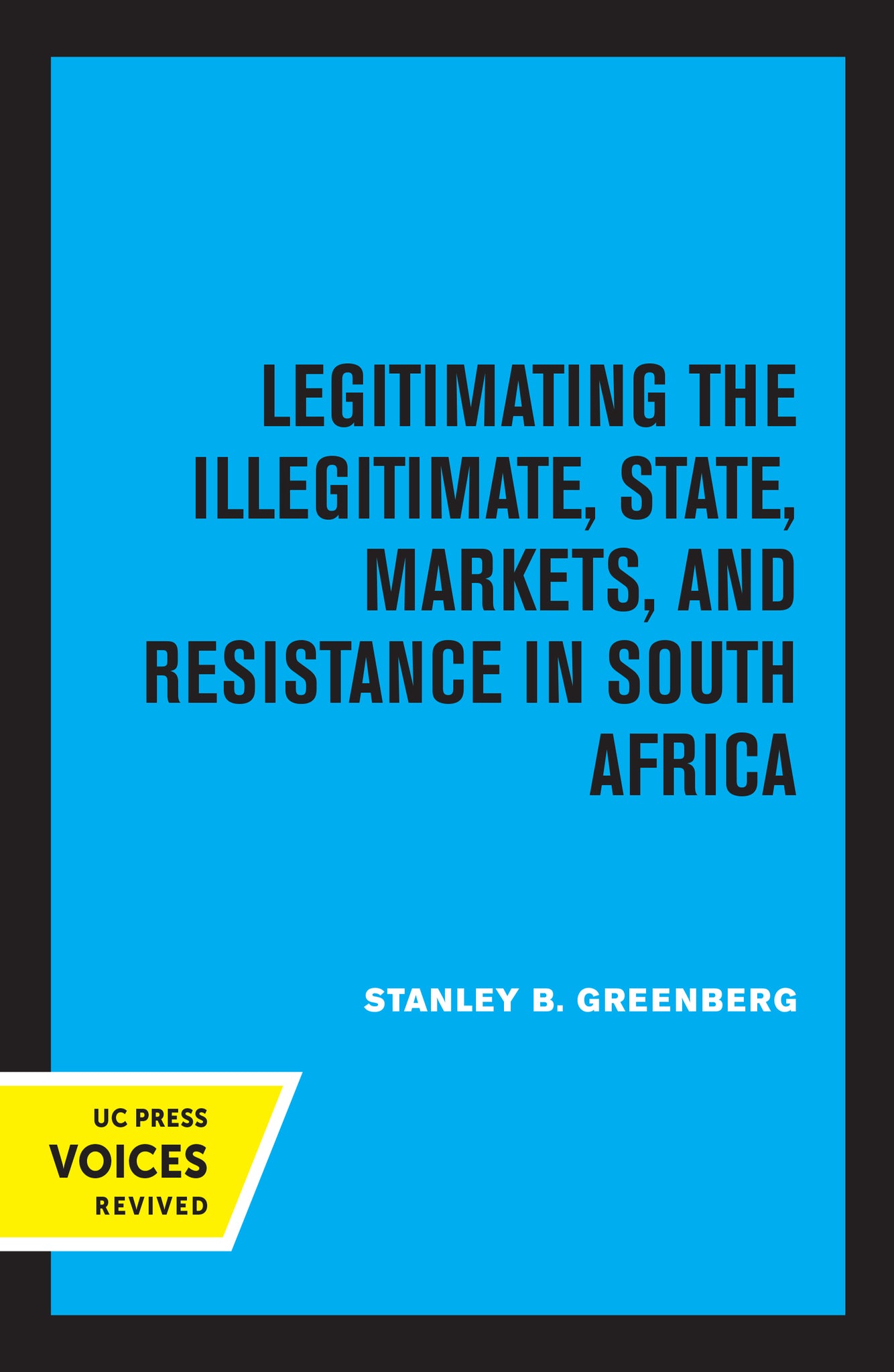 Cover image for Legitimating the Illegitimate ISBN 9780520326651