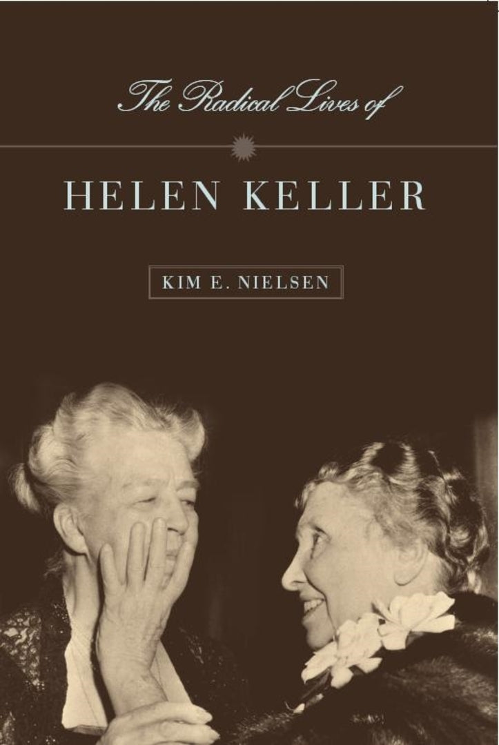 Cover image for The Radical Lives of Helen Keller ISBN 9780814758144