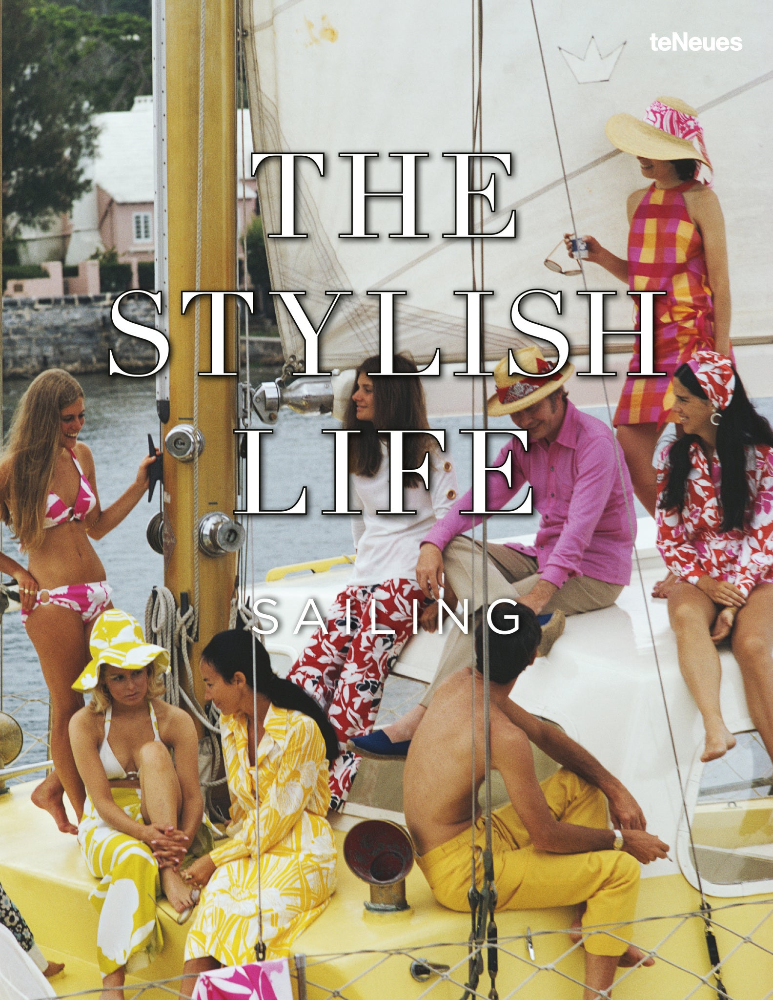 Cover image for The Stylish Life Sailing ISBN 9783961717897