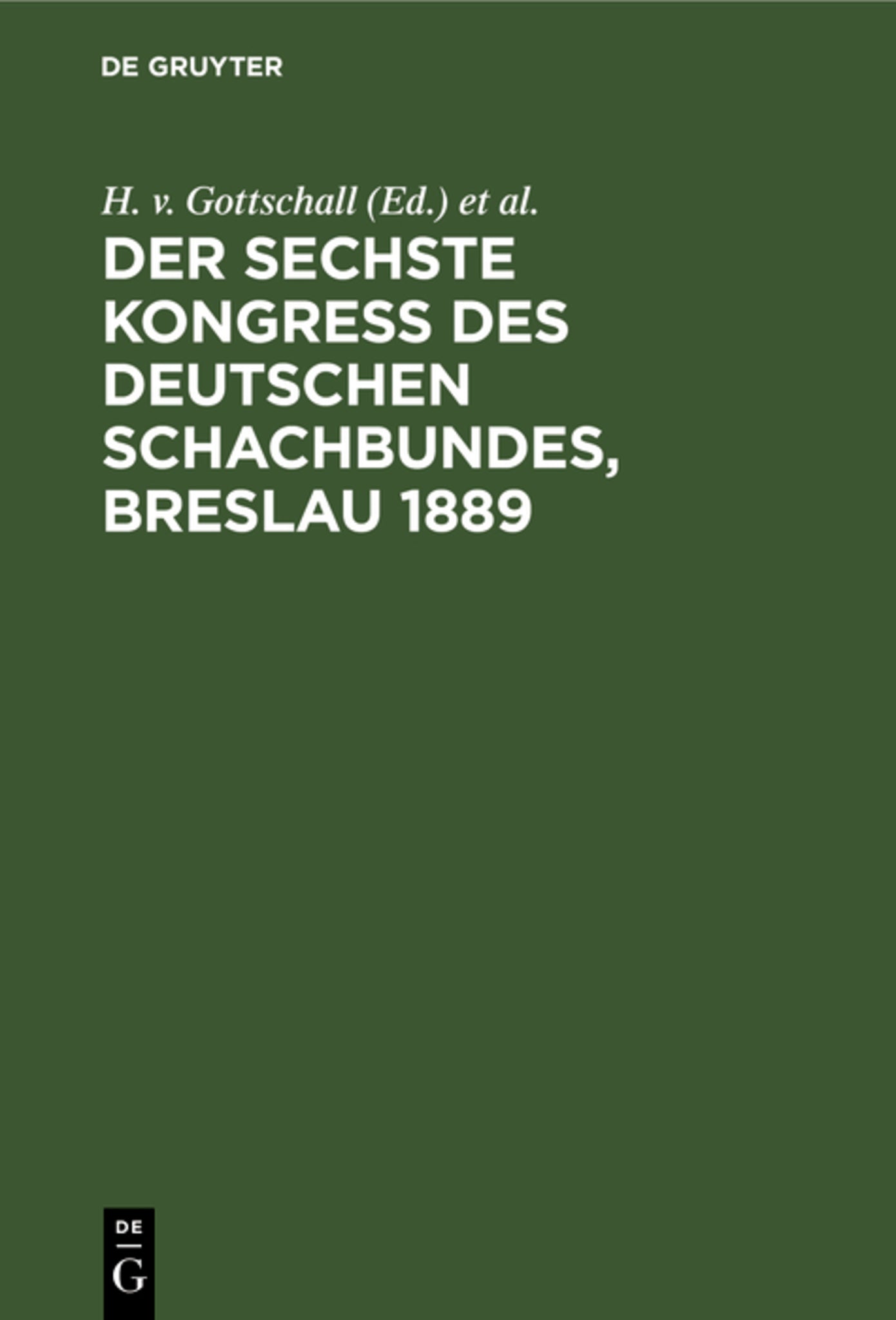Der sechste Kongress des deutschen Schachbundes, Breslau 1889