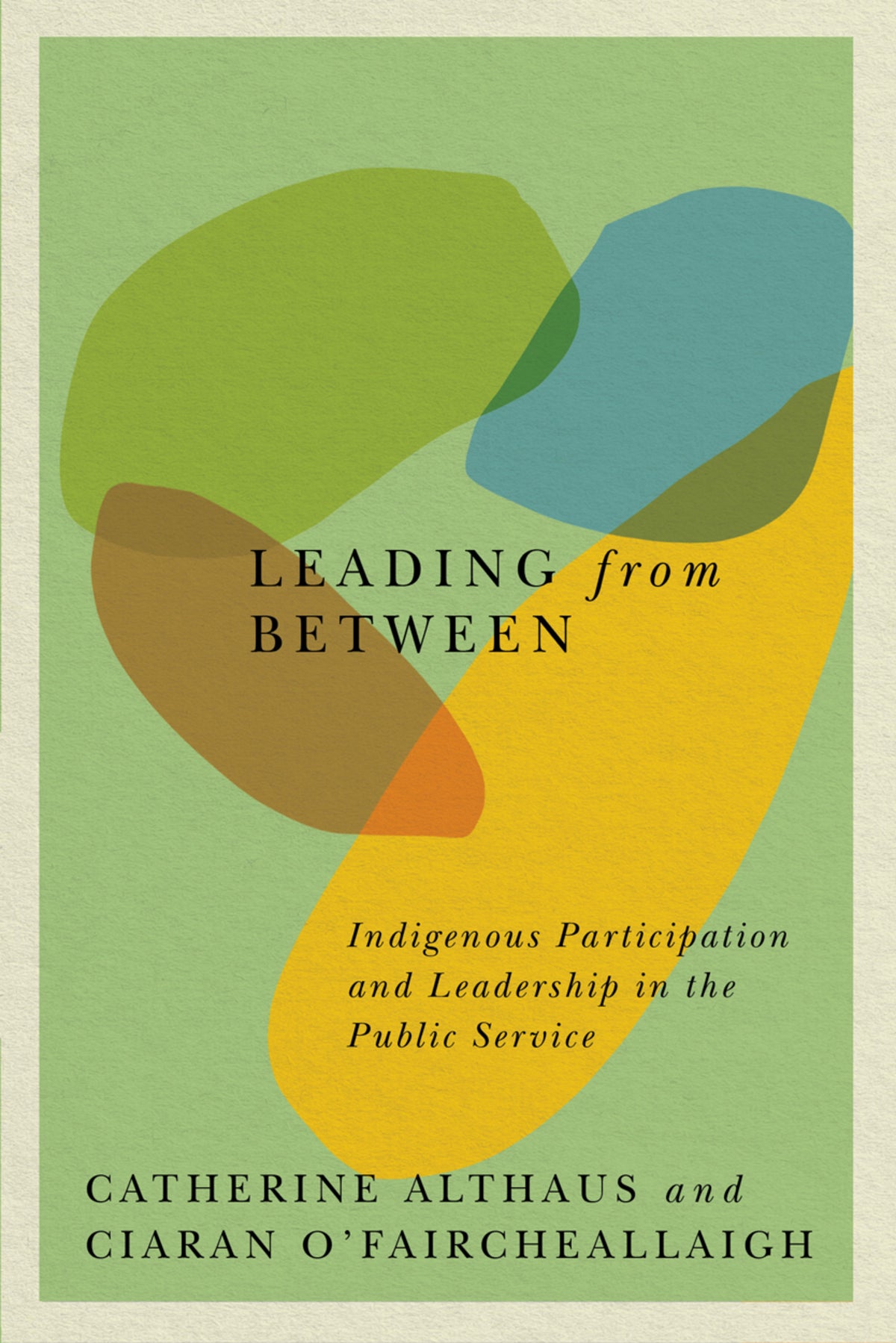 Cover image for Leading from Between ISBN 9780773559646