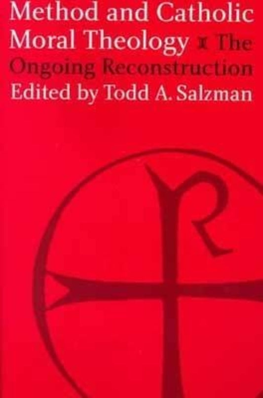 Method and Catholic Moral Theology:
