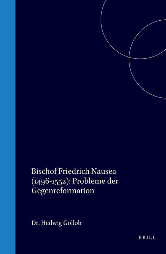 Bischof Friedrich Nausea (1496-1552)