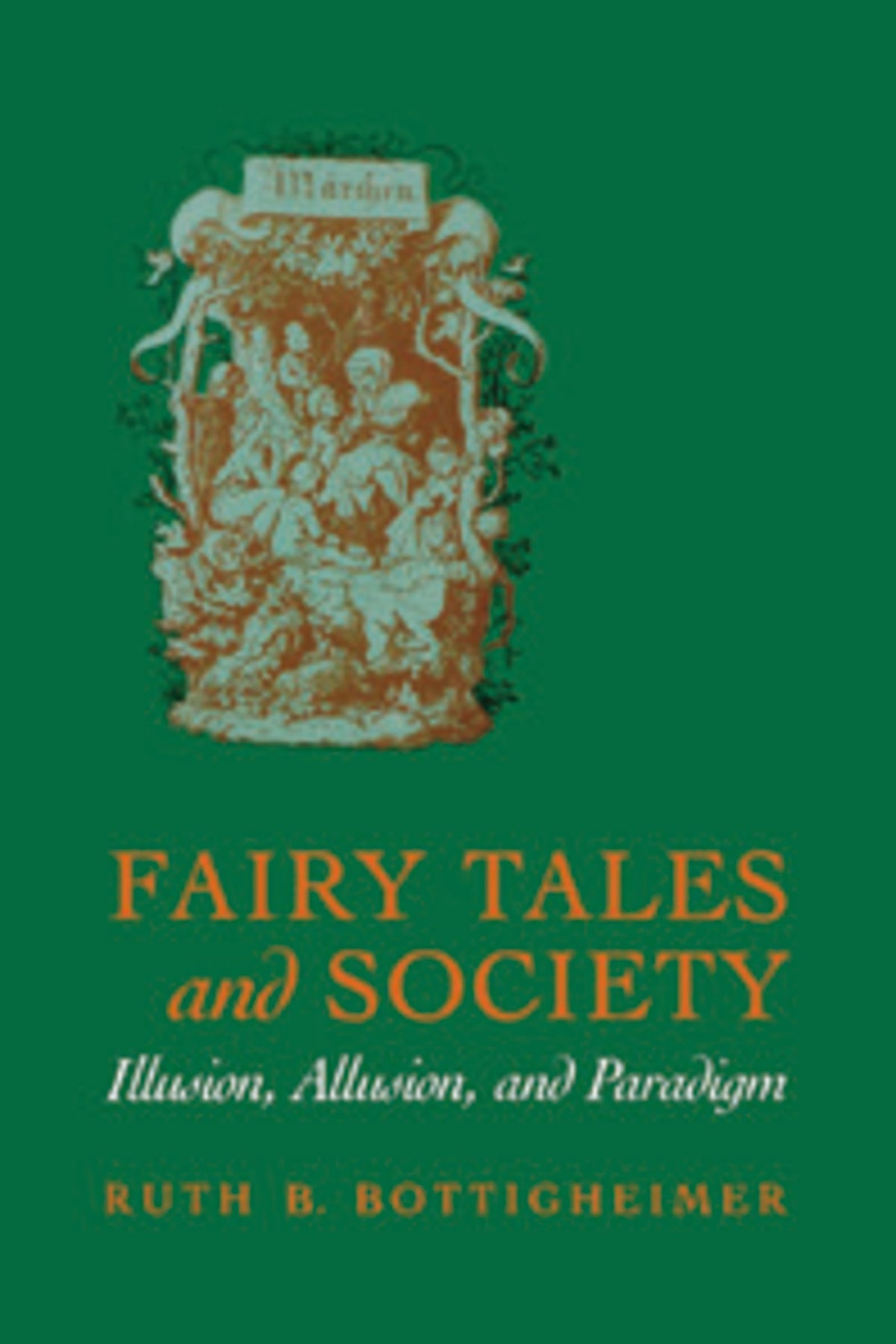 Cover image for Fairy Tales and Society ISBN 9780812201505