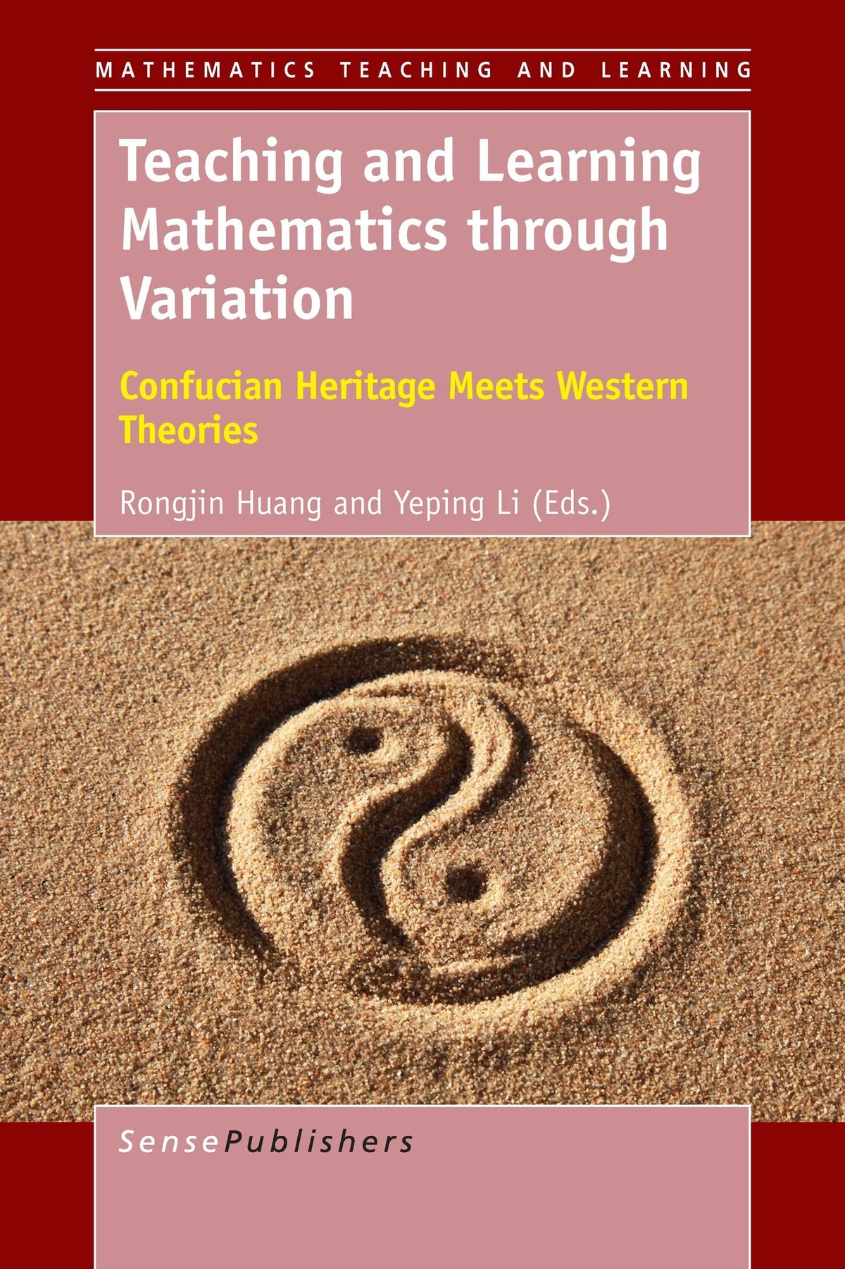 Cover image for Teaching and Learning Mathematics through Variation ISBN 9789463007801
