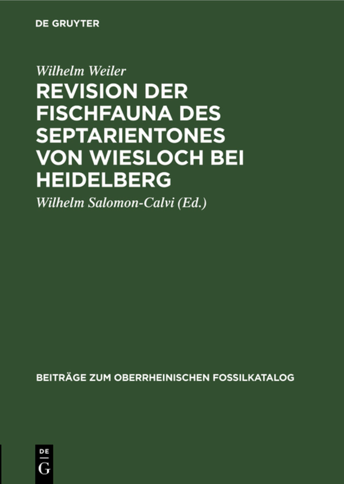 Cover image for Revision der Fischfauna des Septarientones von Wiesloch bei Heidelberg ISBN 9783111274348