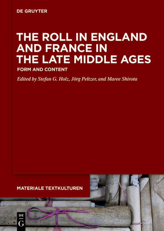 The Roll in England and France in the Late Middle Ages