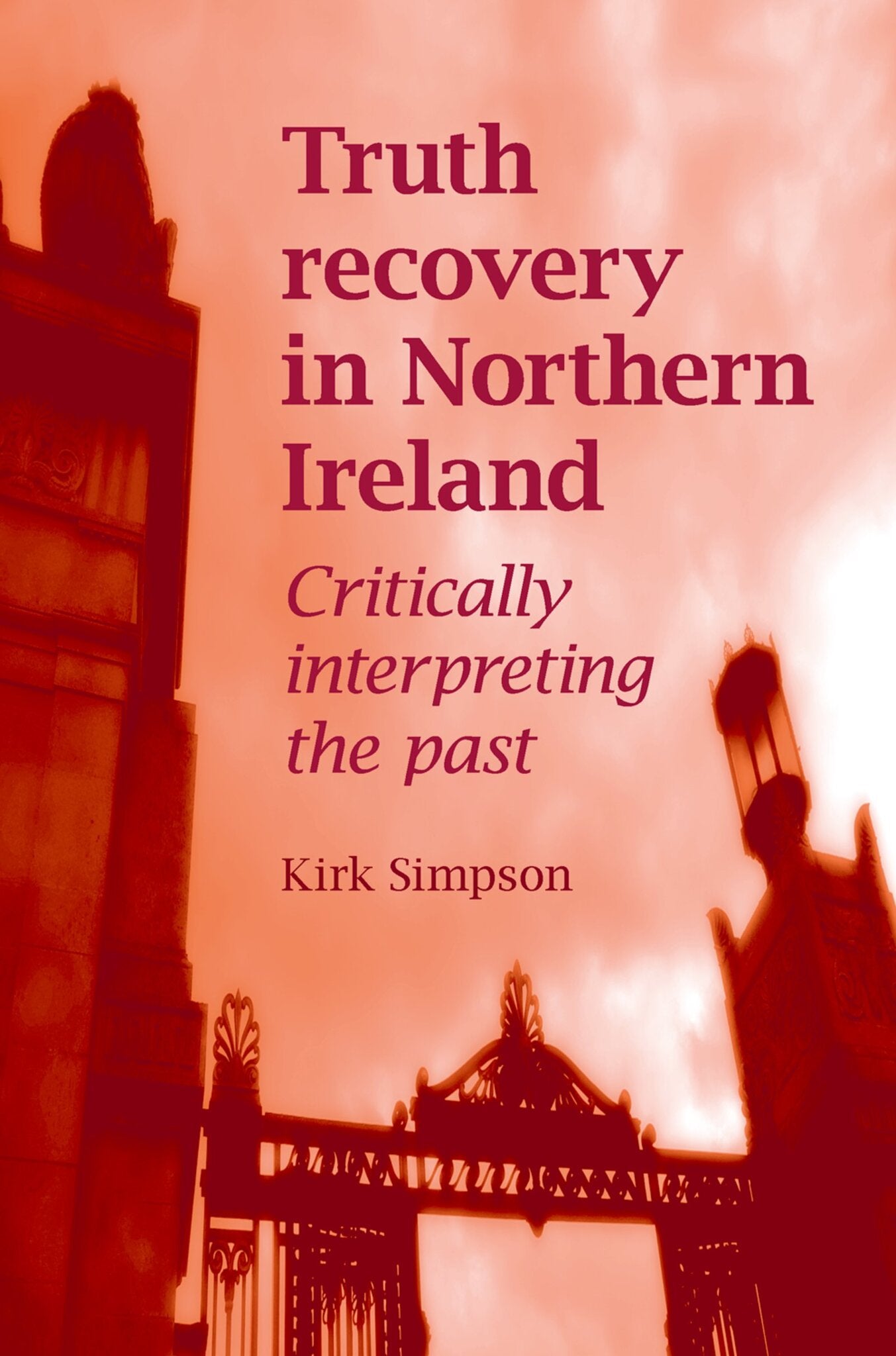 Cover image for Truth recovery in Northern Ireland ISBN 9780719091230
