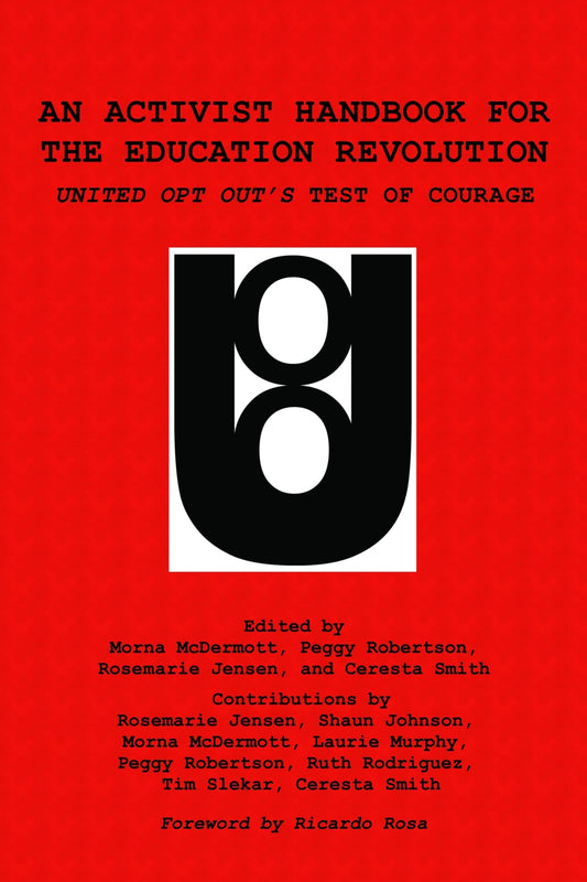 An Activist Handbook for the Education Revolution