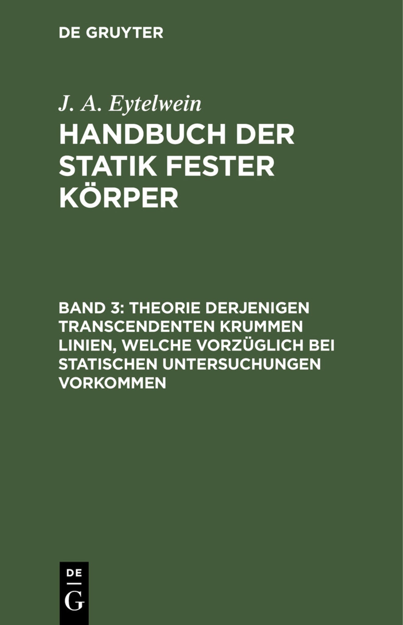 Theorie derjenigen transcendenten krummen Linien, welche vorzüglich bei statischen Untersuchungen vorkommen