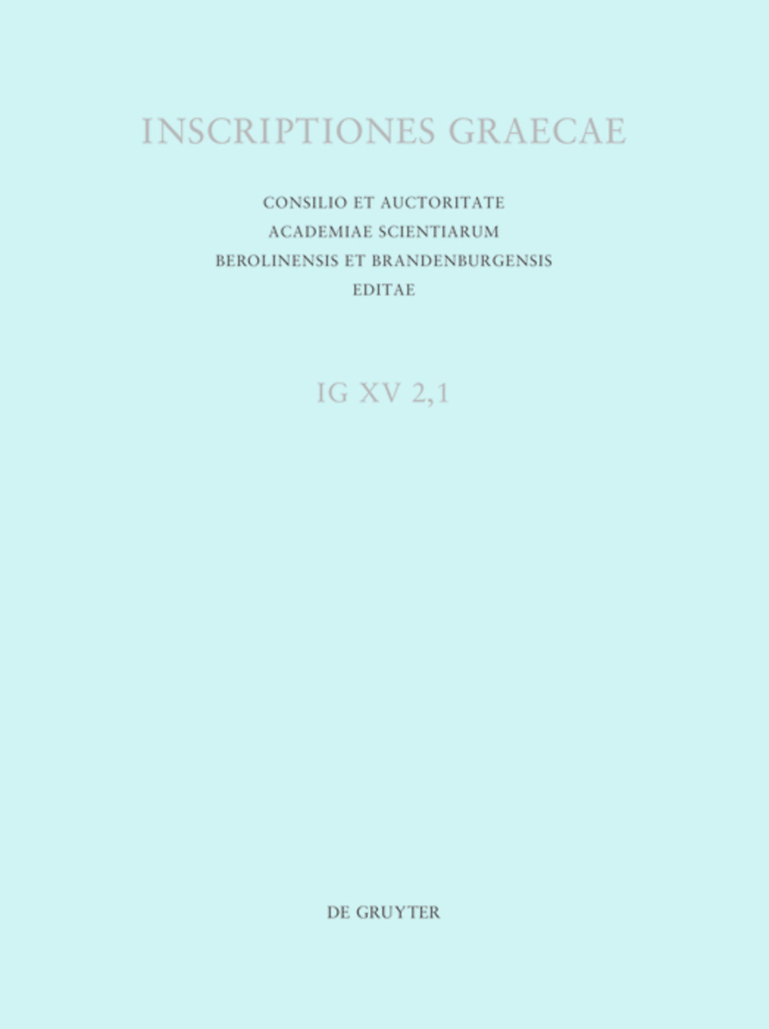 Inscriptiones Cypri orientalis: Citium, Golgi, Tremithus, Idalium, Tamassus, Kafizin, Ledra