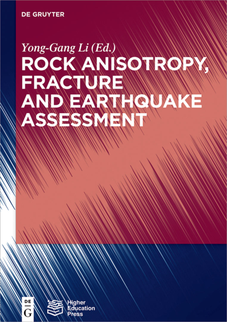 Cover image for Rock Anisotropy, Fracture and Earthquake Assessment ISBN 9783110440706