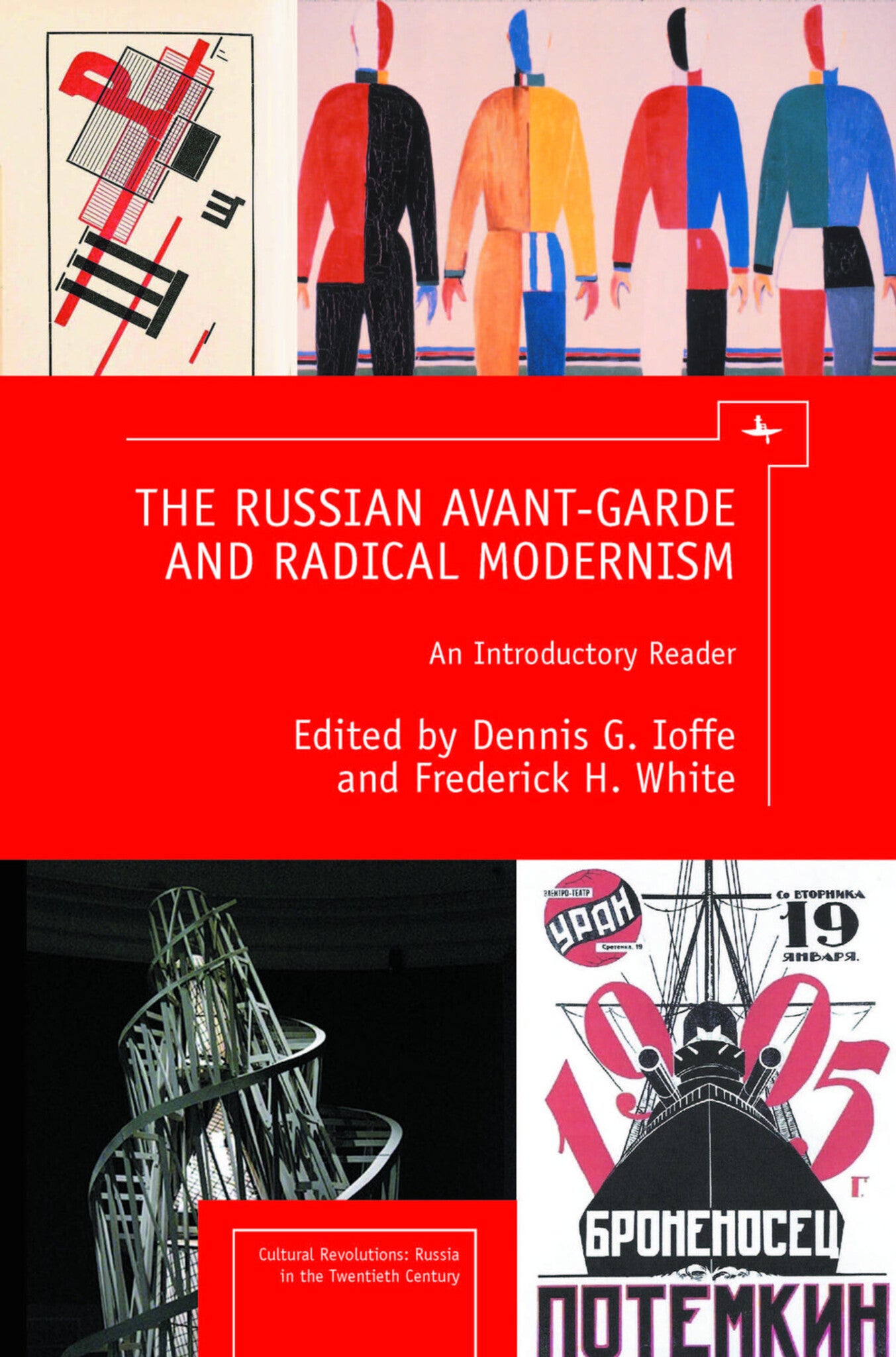 Cover image for The Russian Avant-Garde and Radical Modernism ISBN 9781936235452