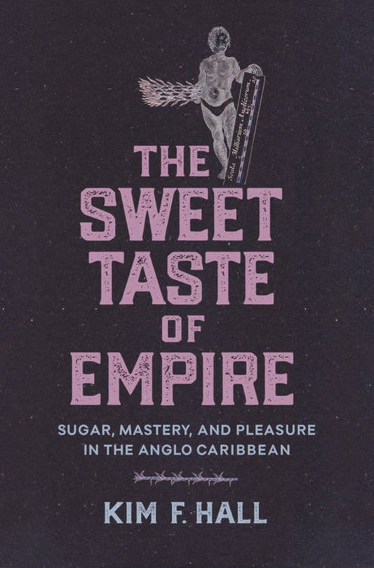 The Sweet Taste of Empire